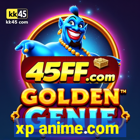 xp anime.com